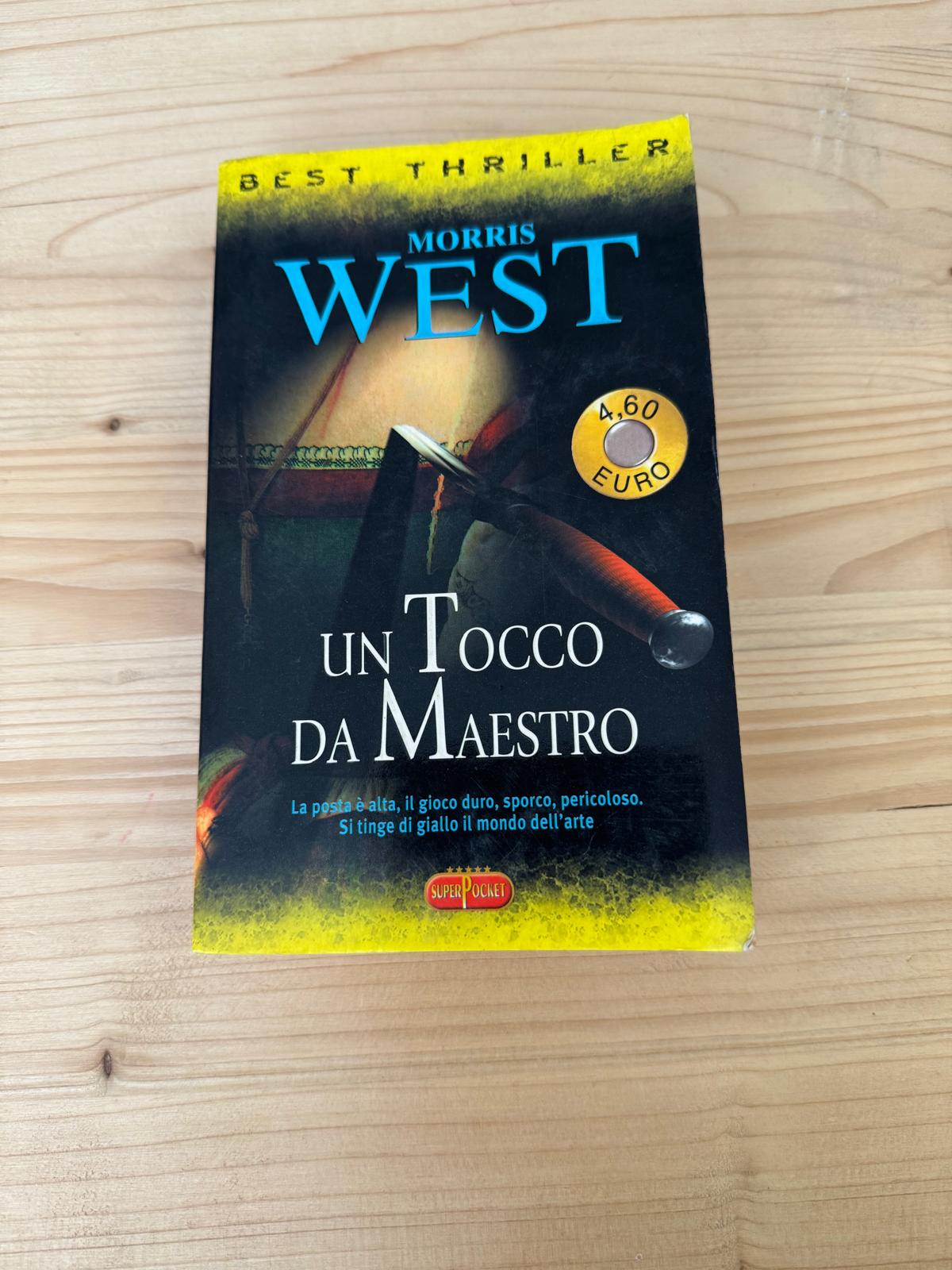 UN TOCCO DA MAESTRO - Morris West - SUPER POCKET 